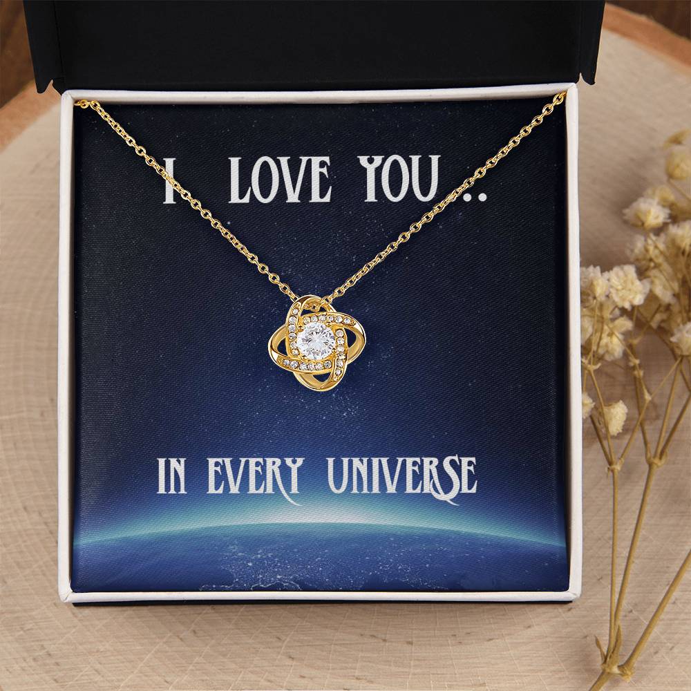 I Love You In Every Universe Necklace Gift For Her Wife Birthday Anniversary Gift Girlfriend Ne Love Knot Necklace