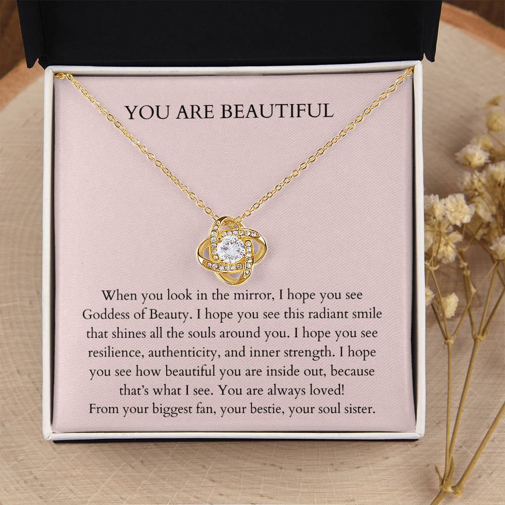 You Are Beautiful Necklace Daily Affirmation Necklace Encouragement Gift Inspirationa Love Knot Necklace