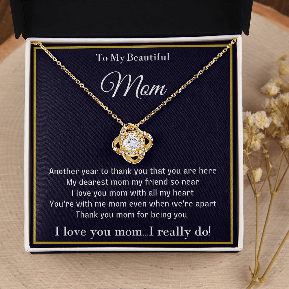 To My Beautiful Mom - Unique Necklace With A Special Message Card Love Knot Necklace
