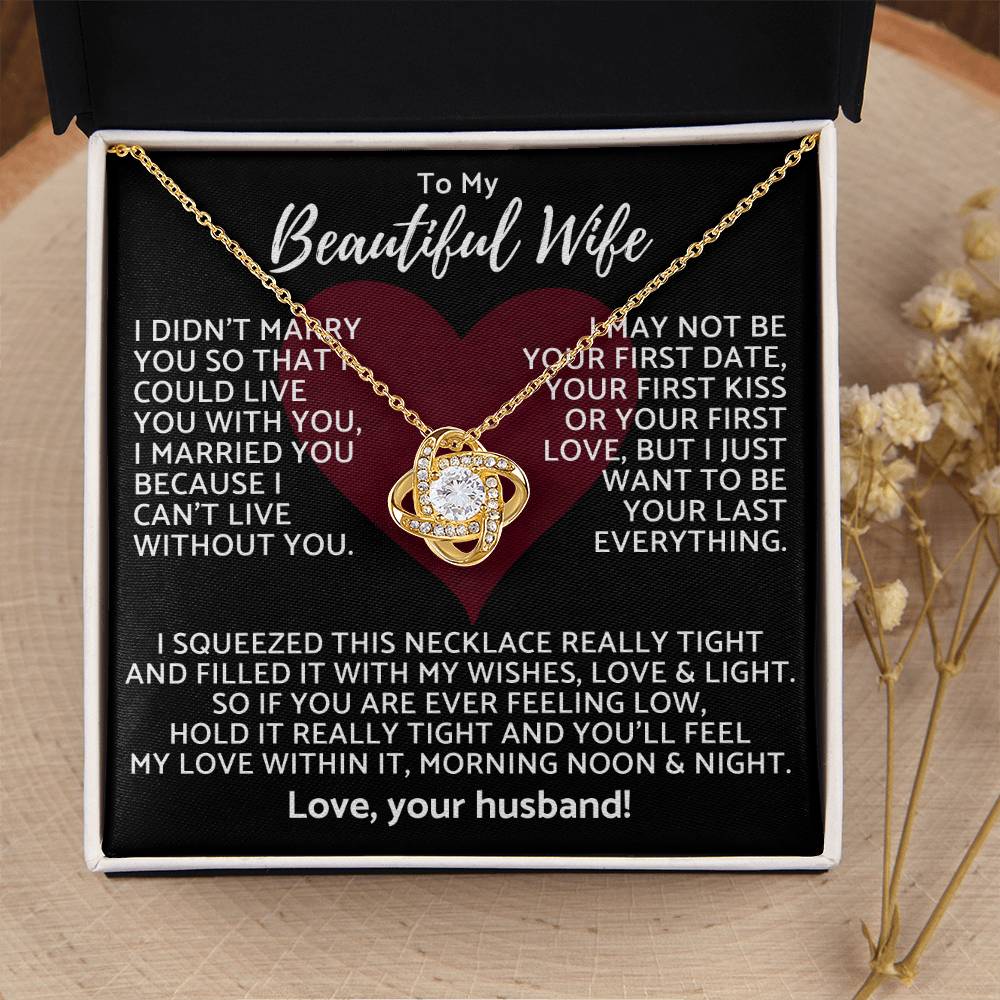 Premium Gift For Wife I Can't Live Without You Necklace Love Knot Necklace