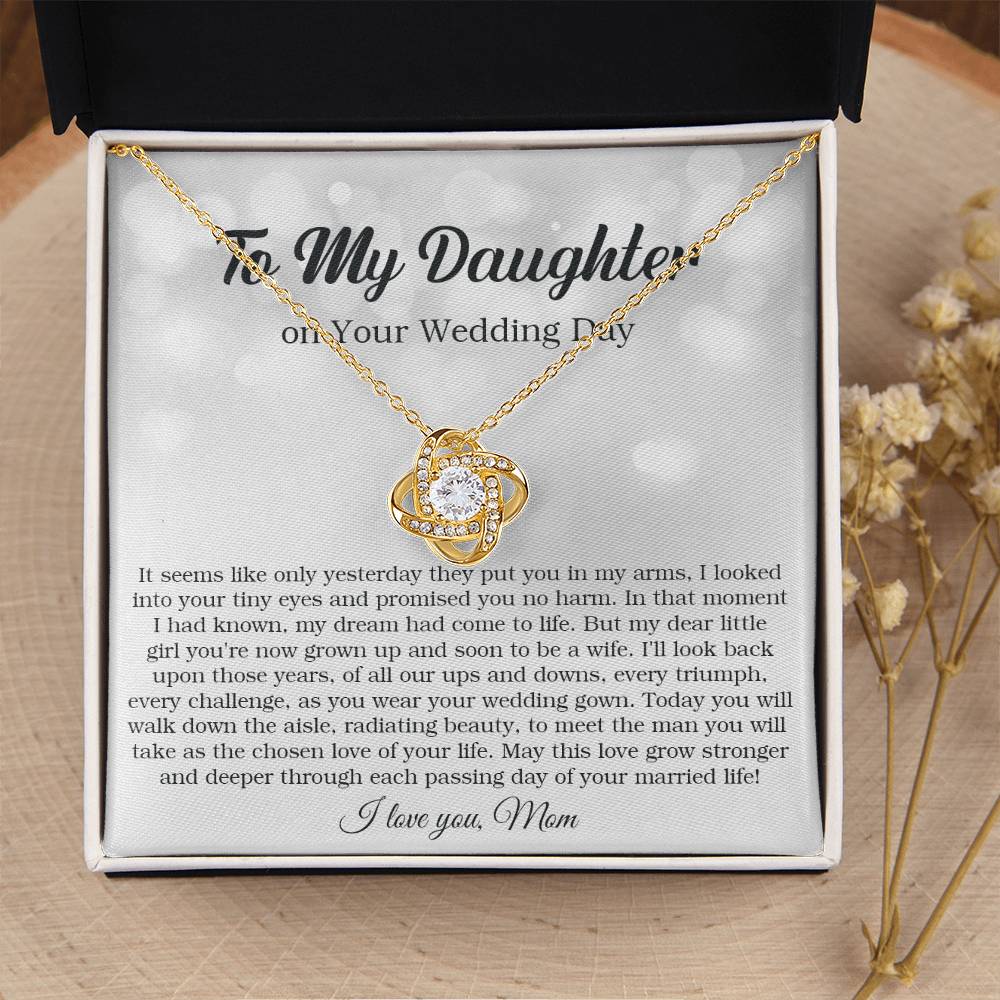 To My Daughter On Your Wedding Day Bride Gift From Mom Sentimental Gift From Mom Of The Bride Love Knot Necklace