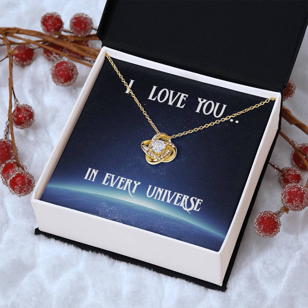 I Love You In Every Universe Necklace Gift For Her Wife Birthday Anniversary Gift Girlfriend Ne Love Knot Necklace