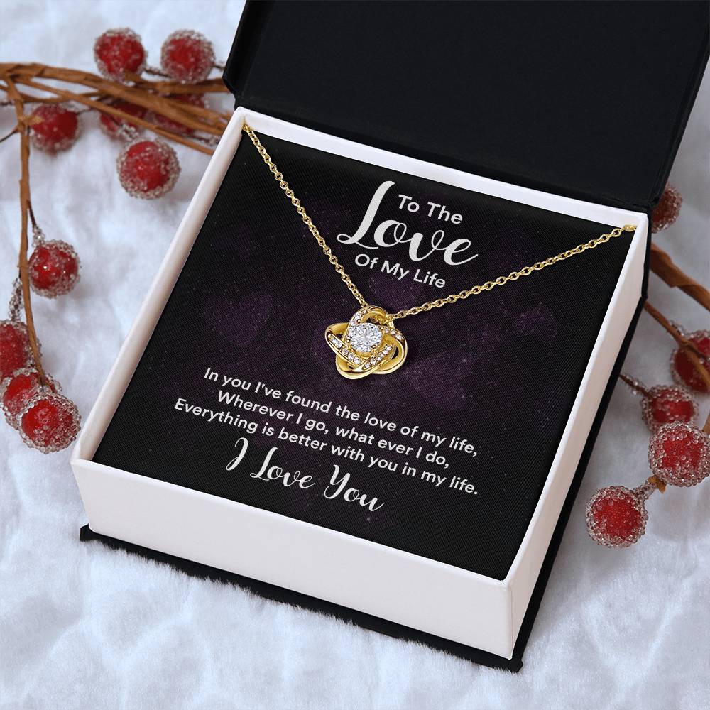 To The Love Of My Life Customize Gift Love Gifts For Her Christmas Gift For Wife Who Has Everything Gifts For Wife Romantic Love Knot Necklace