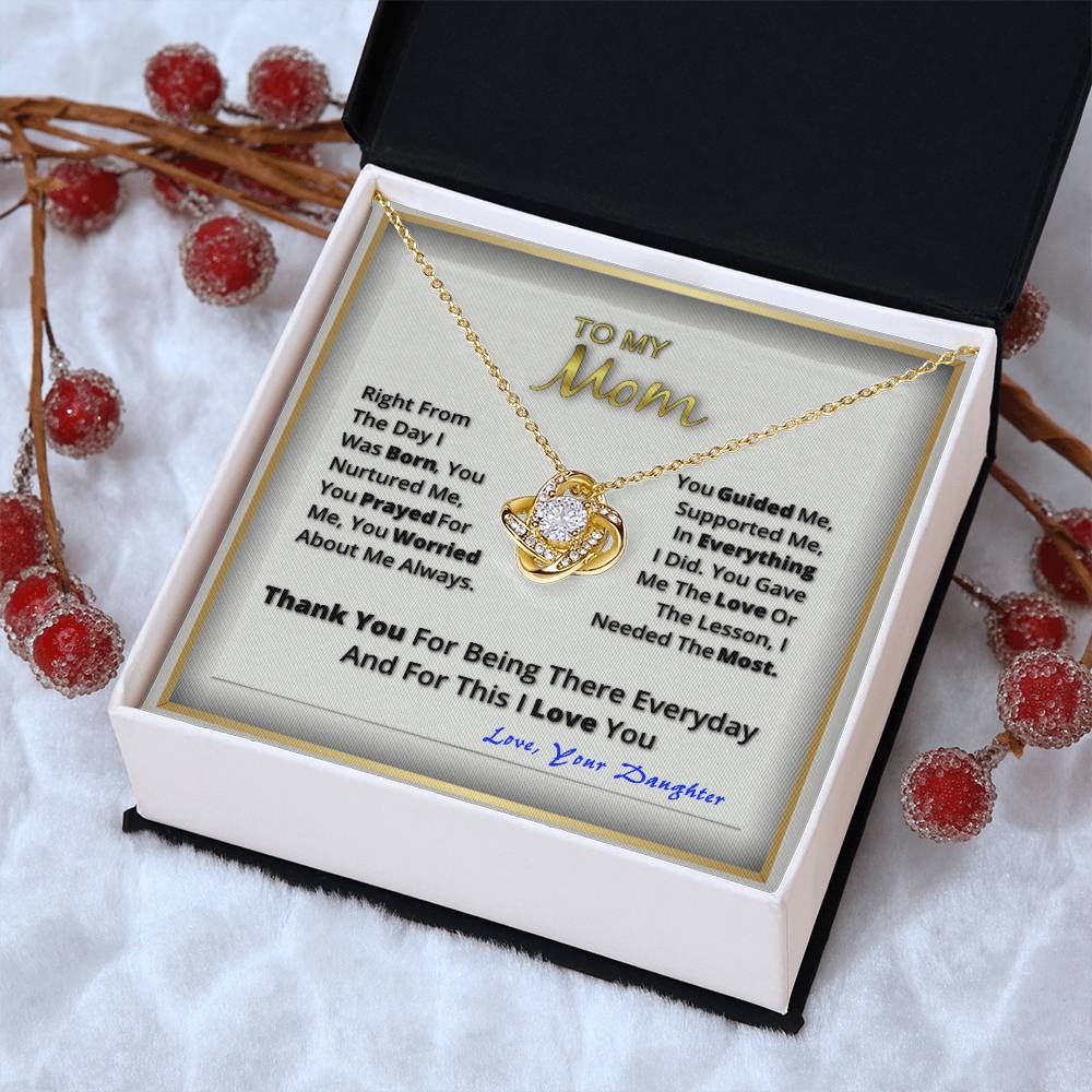 To My Beautiful Mom. Love Your Daughter Love Knot Necklace