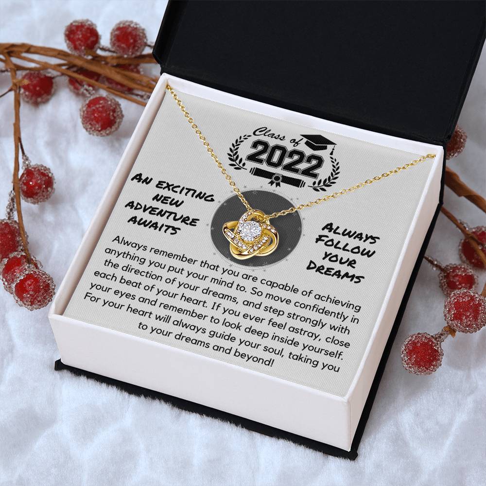Class Of 2022 - Follow Your Dreams - Gift Ne Love Knot Necklace