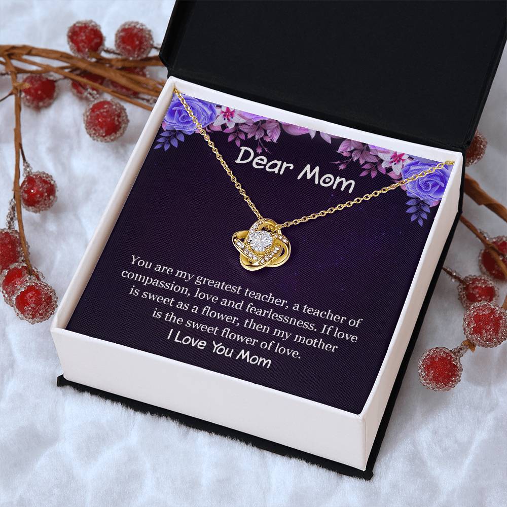 If Love Is Sweet As A Flower Then My Mother Is The Sweet Flower Of Lov Love Knot Necklace
