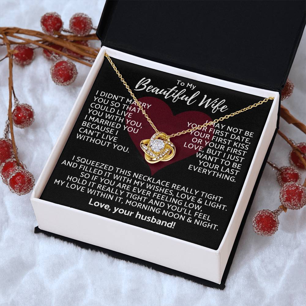 Premium Gift For Wife I Can't Live Without You Necklace Love Knot Necklace