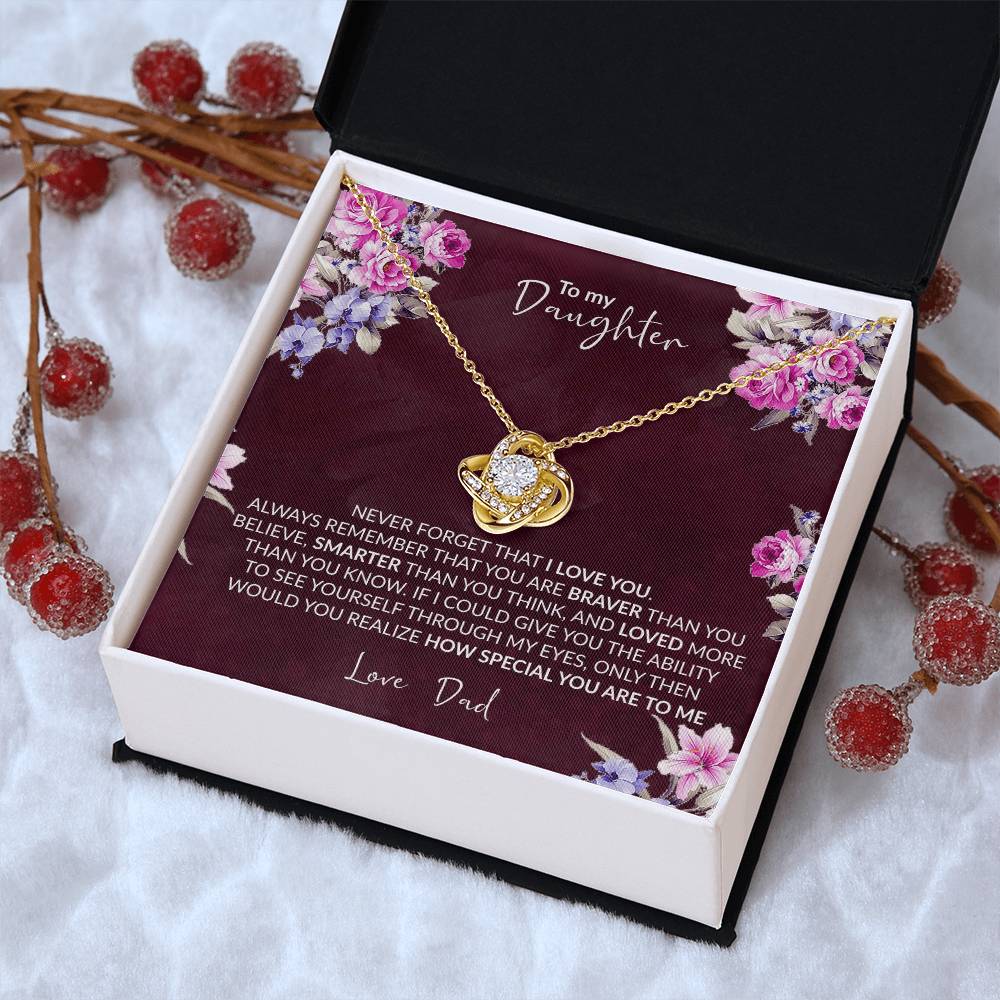 Special Gift To Daughter To My Daughter Never Forget I Love You Necklace Love Dad Customize Gift For Daughter Infinity Ne Love Knot Necklace