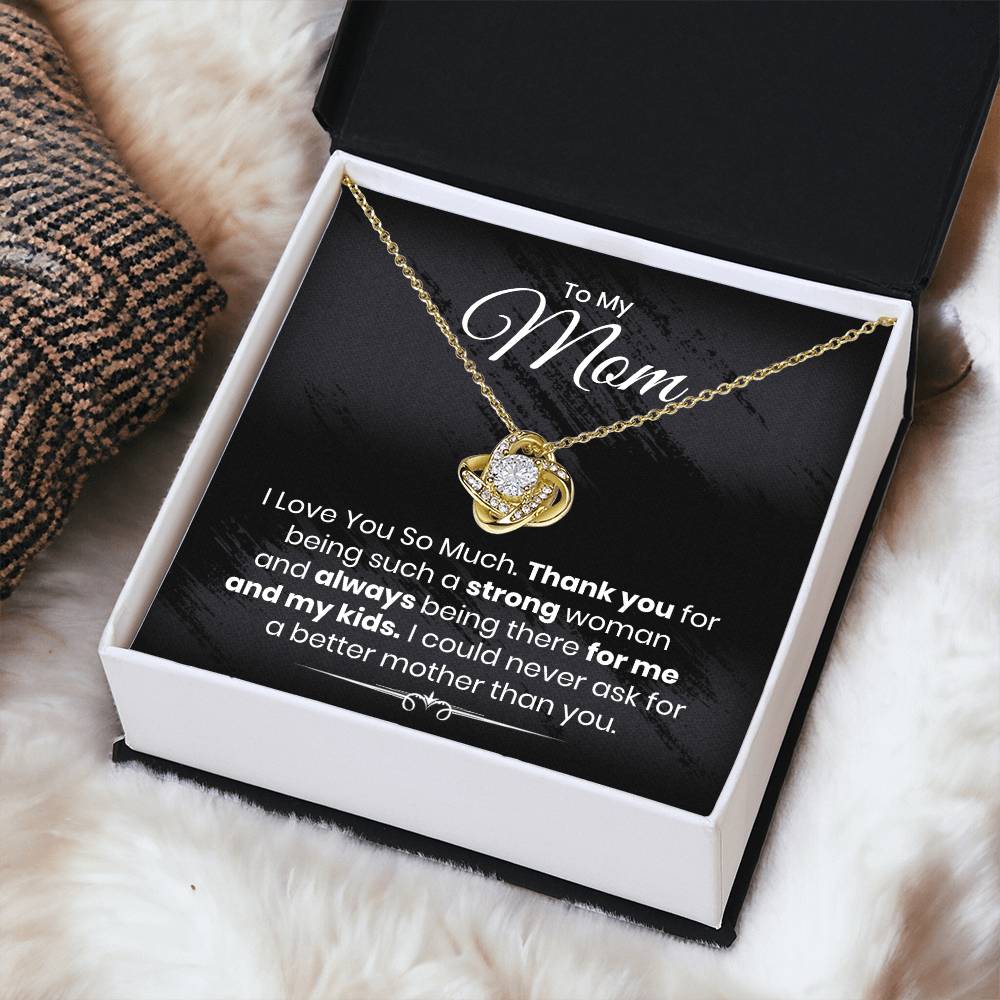 Almost Gone To My Mom - I Love You So Much - The Love Knot Necklace 1 Love Knot Necklace