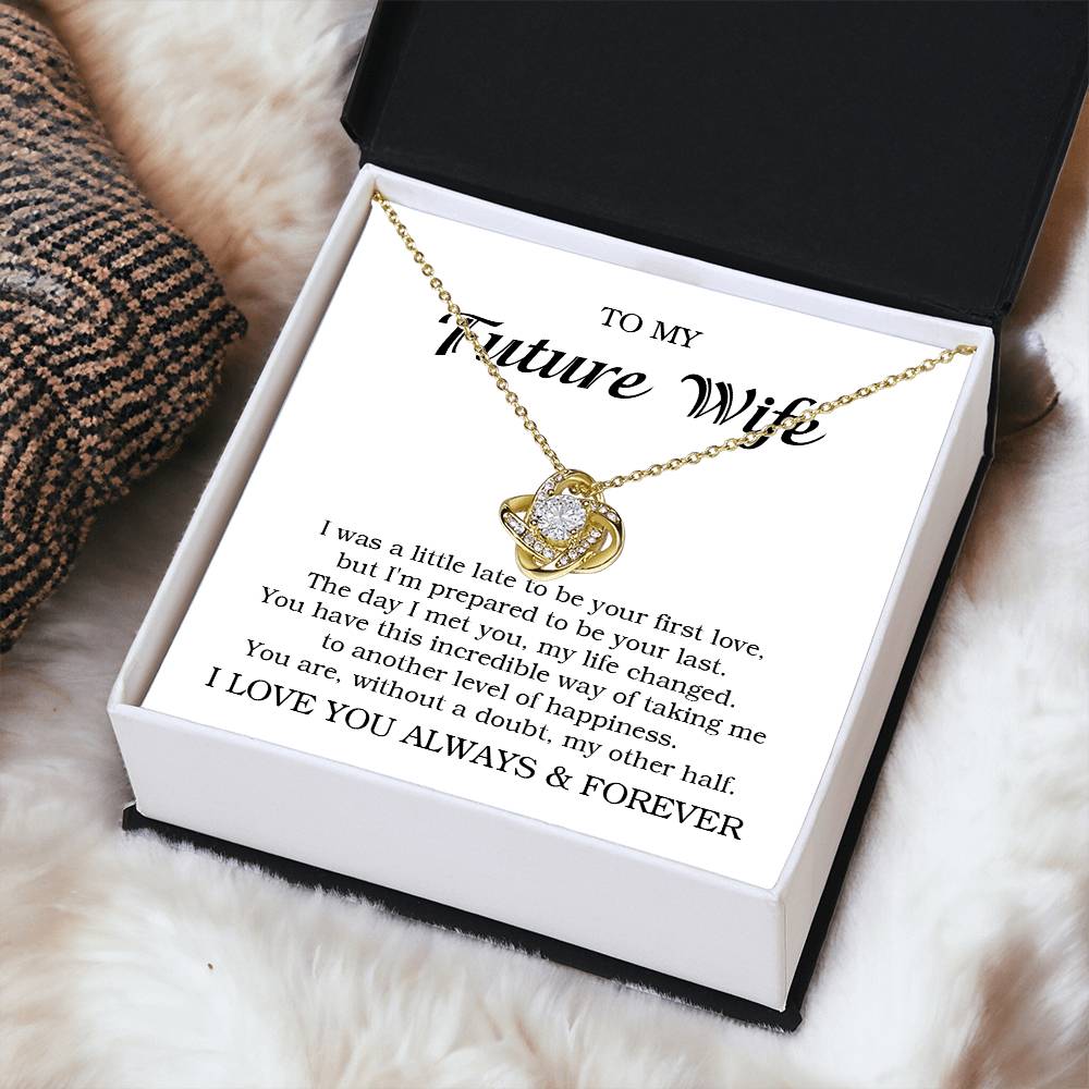 To My Future Wife Necklace Gift For Her Wife To Be Engagement Girlfriend Love Knot Necklace