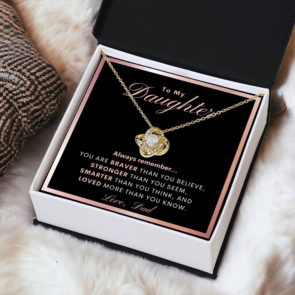 To My Daughter Daughter Gift From Dad Daughter Graduation Gift Daughter Birthday Gift Daughter Necklace Gift From Dad Jewelry Love Knot Necklace