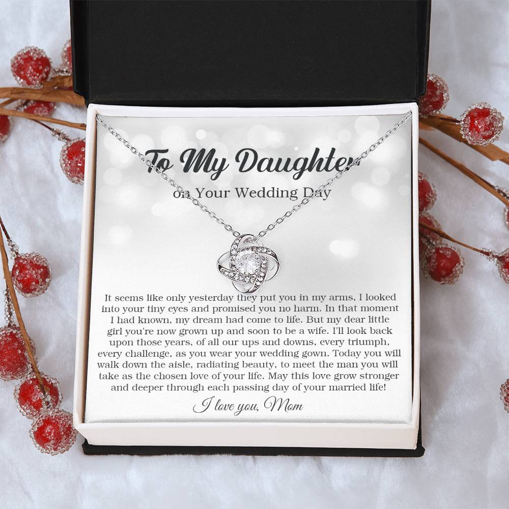To My Daughter On Your Wedding Day Bride Gift From Mom Sentimental Gift From Mom Of The Bride Love Knot Necklace