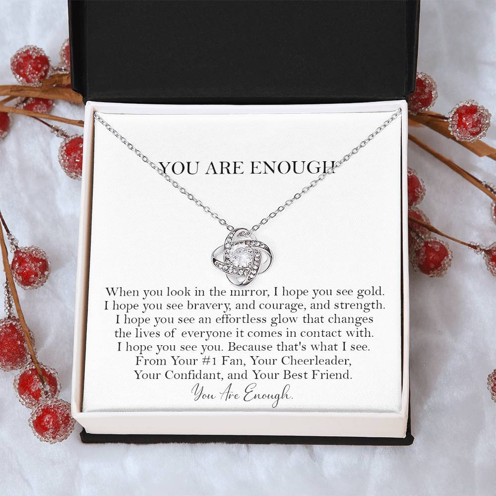 You Are Enough Necklace Affirmation Necklace Encouragement Gift Motivationa Love Knot Necklace