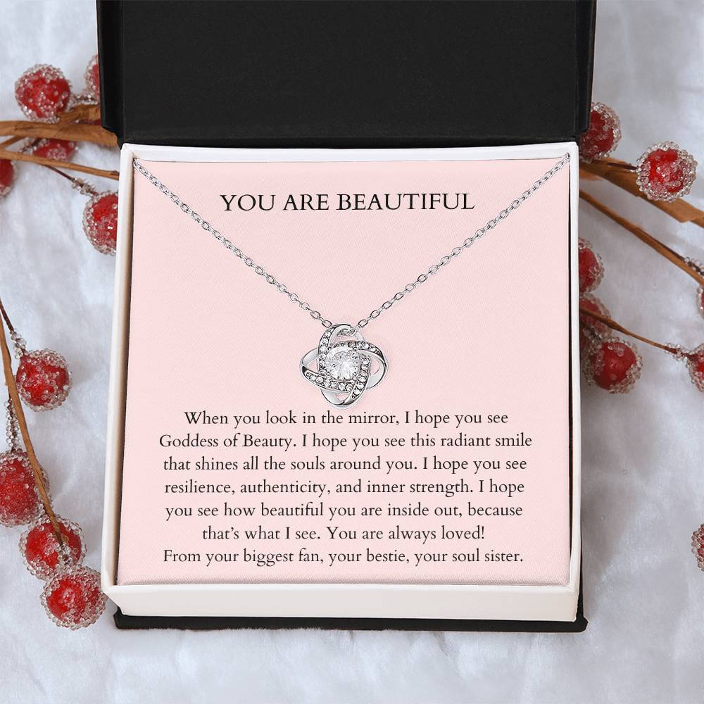 You Are Beautiful Necklace Daily Affirmation Necklace Encouragement Gift Inspirationa Love Knot Necklace