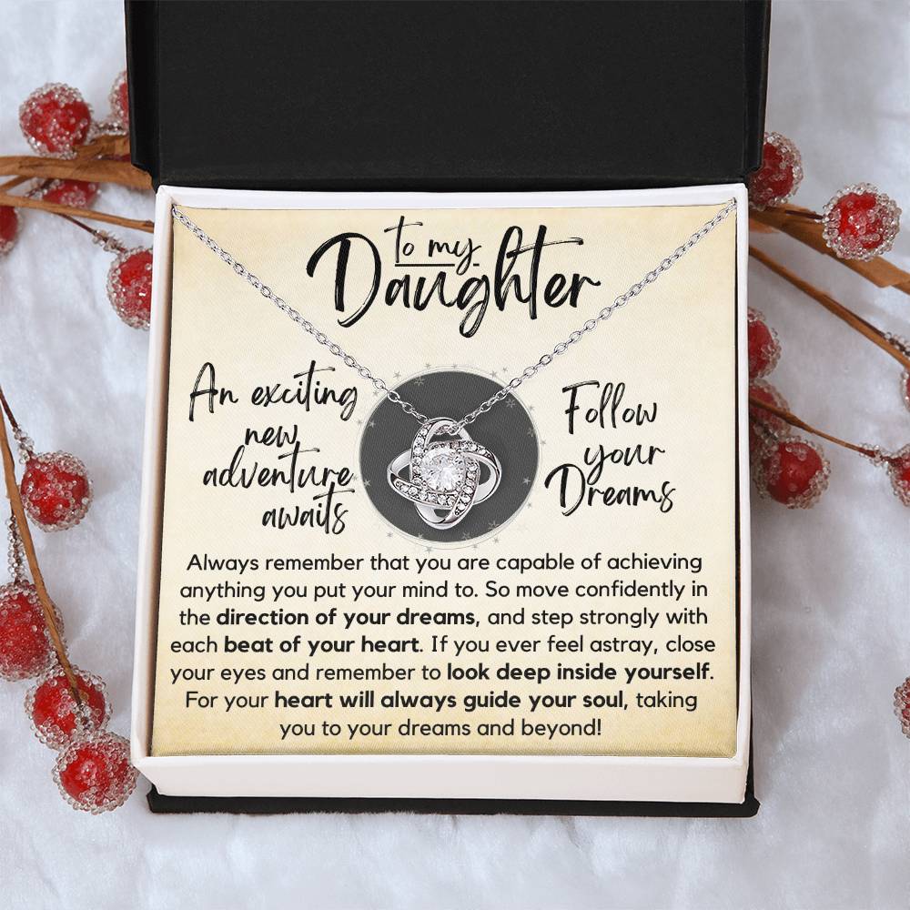 To My Daughter - Follow Your Dreams - Gift Ne Love Knot Necklace