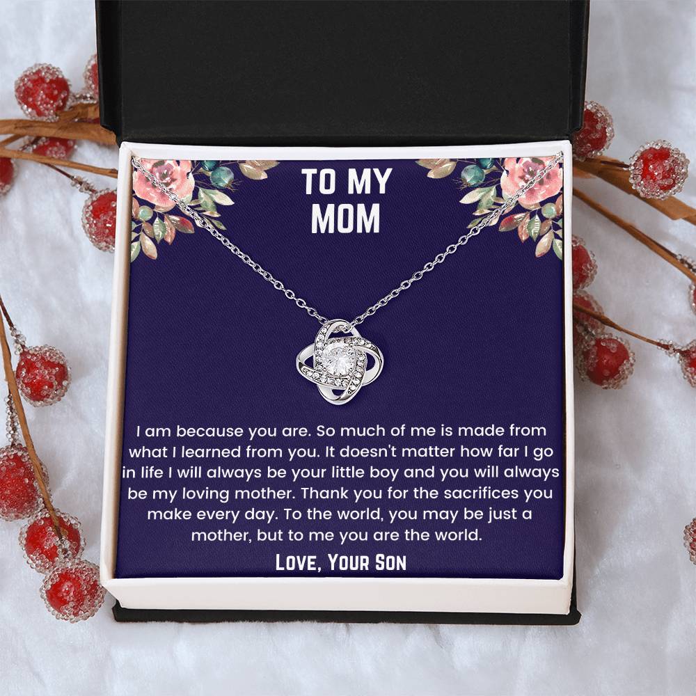 To My Mom - Because Of You Love Knot Necklace