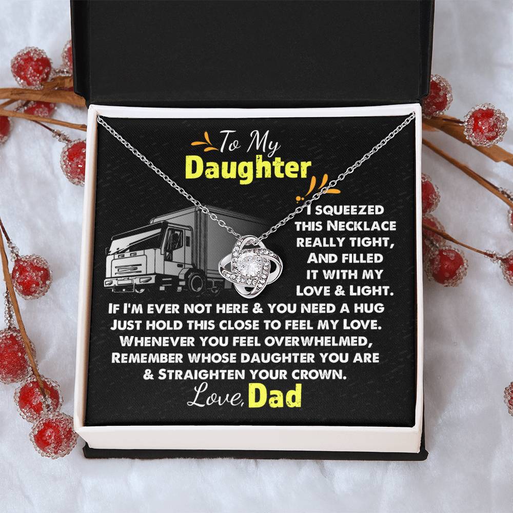 Trucker's Daughter - Necklace For Daughter Sentimental Gift For Daughter Daughter Gift Trucker Dad Christmas Love Knot Necklace