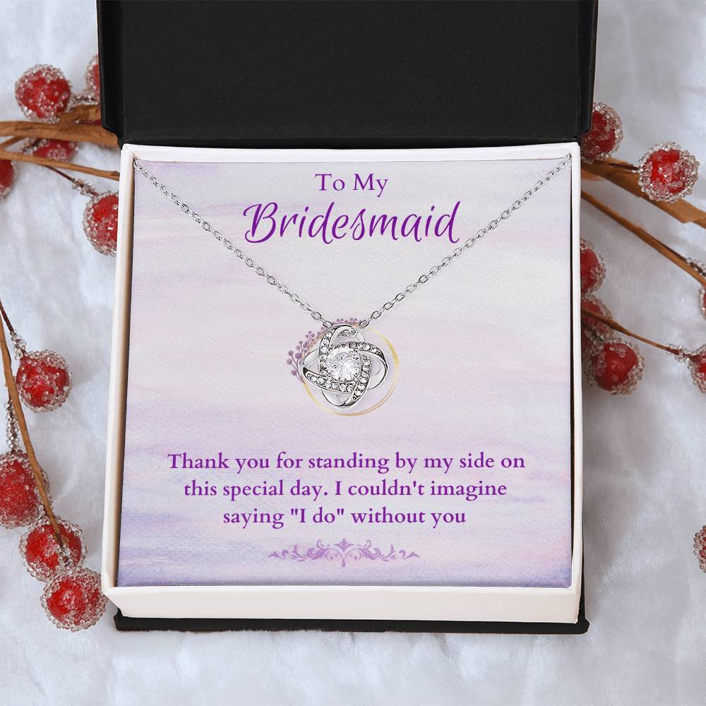 Bridesmaid For A Day Friends For Life(3) Love Knot Necklace