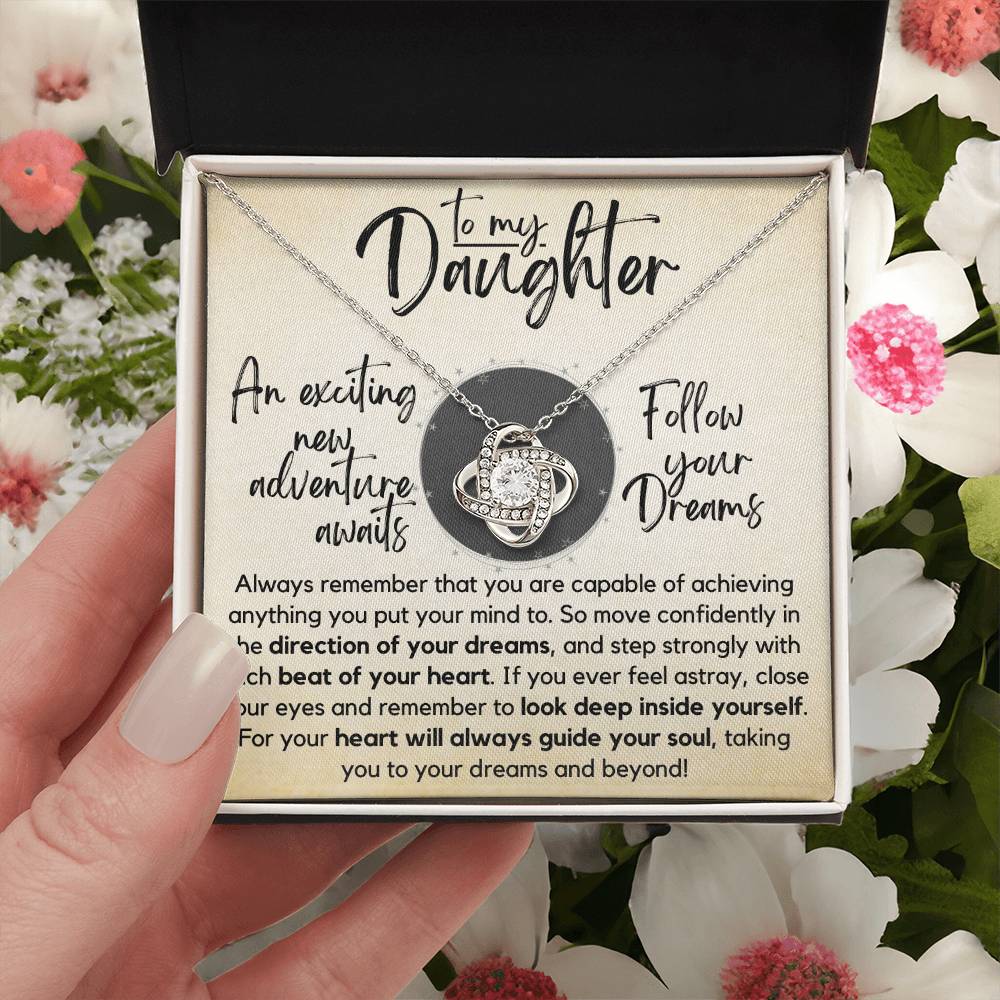 To My Daughter - Follow Your Dreams - Gift Ne Love Knot Necklace