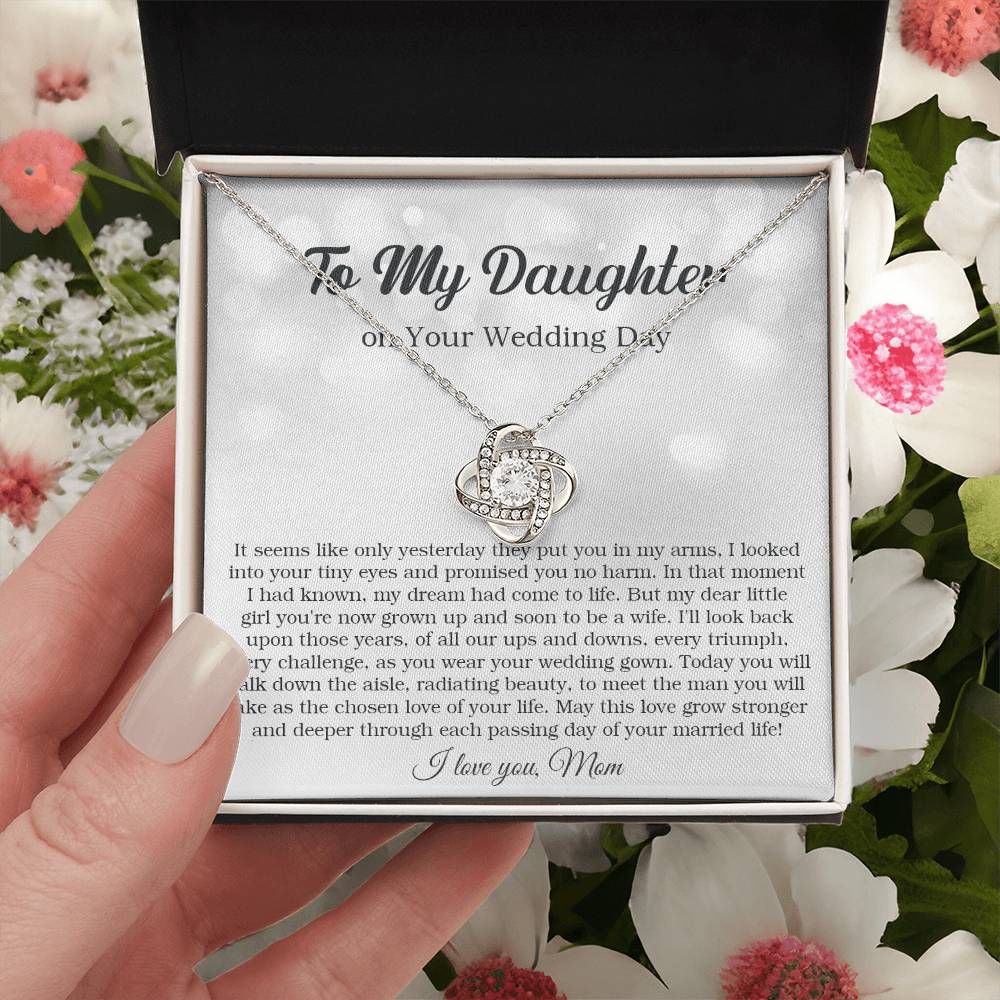 To My Daughter On Your Wedding Day Bride Gift From Mom Sentimental Gift From Mom Of The Bride Love Knot Necklace