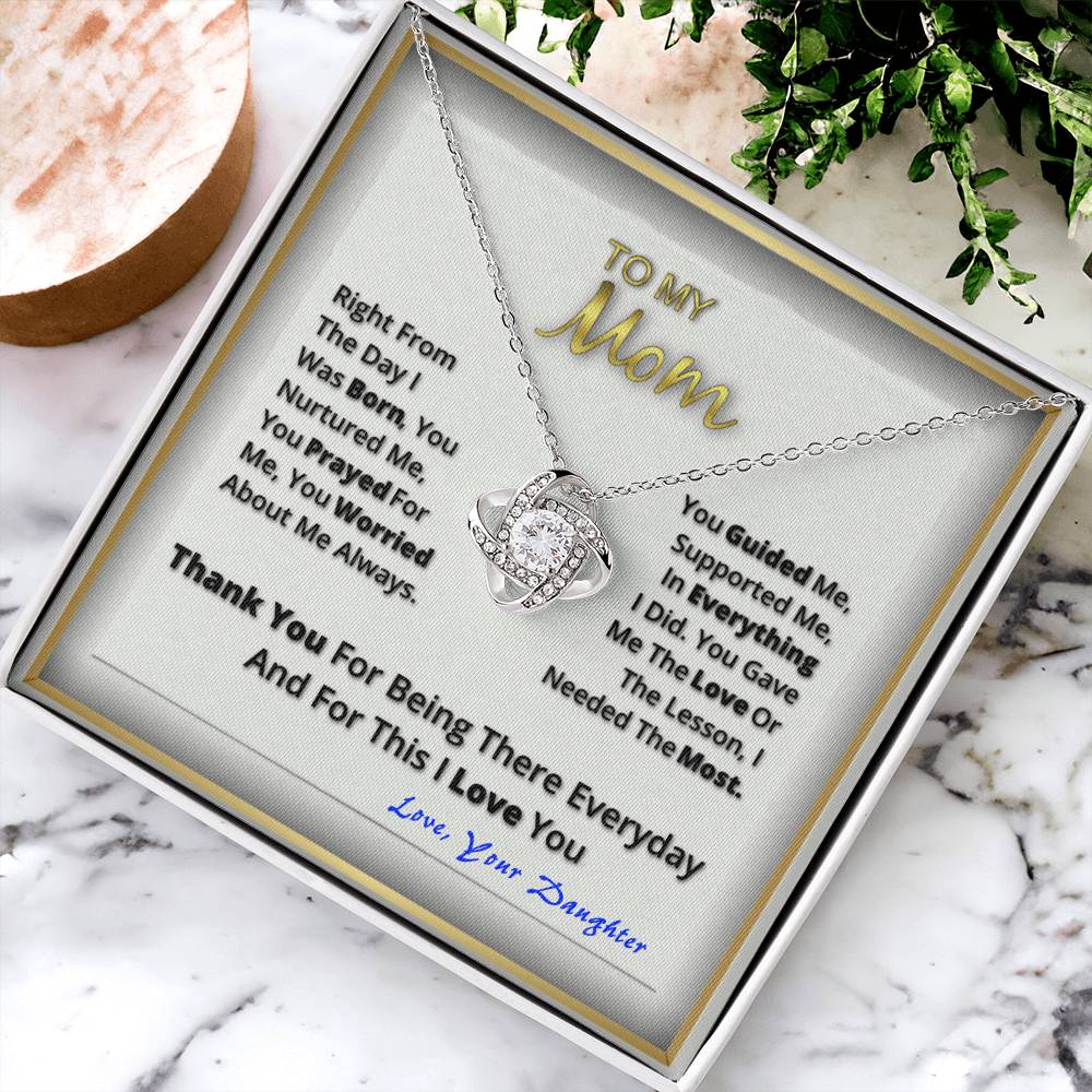 To My Beautiful Mom. Love Your Daughter Love Knot Necklace