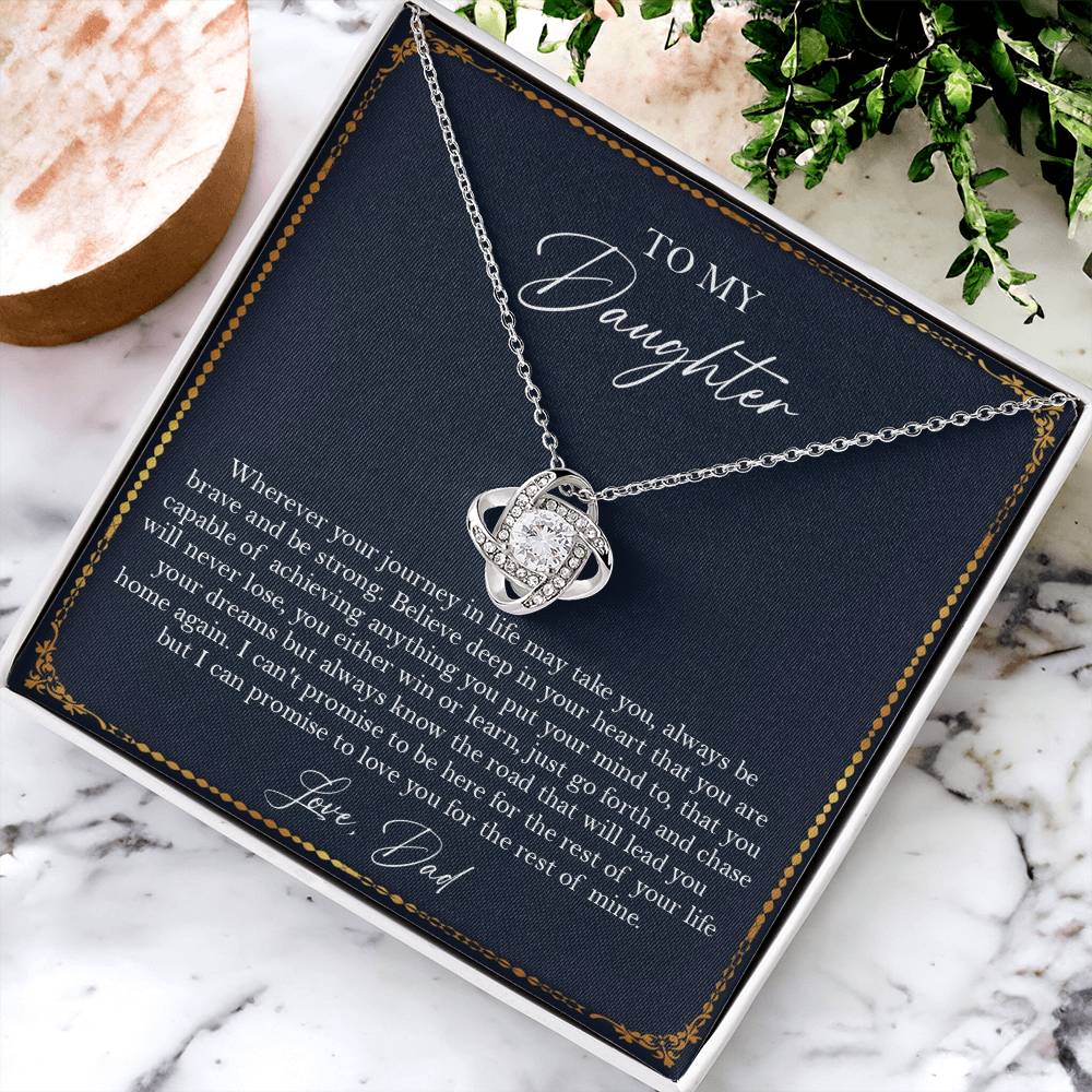 To My Daughter Gift From Dad Gift For Daughter Birthday Daughter Graduation Sentimental Gift F Love Knot Necklace