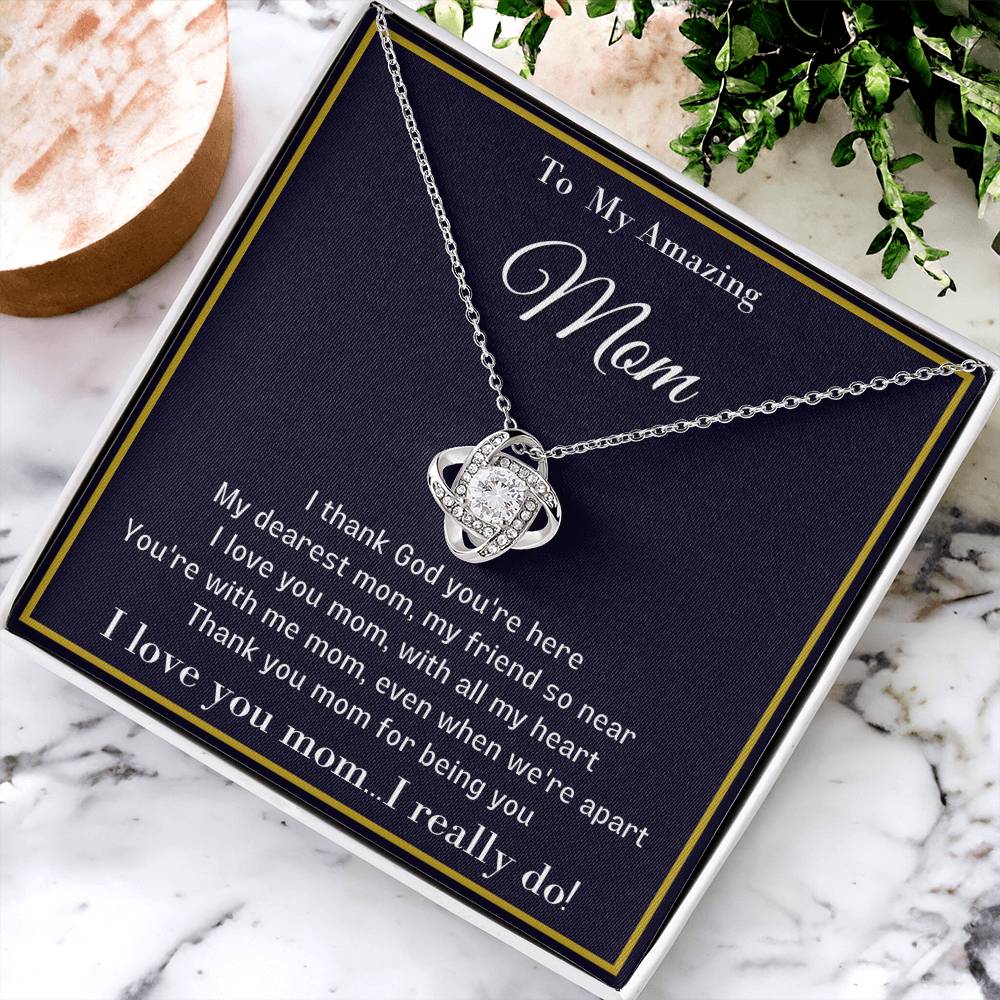 To My Amazing Mom Unique Necklace With A Special Message Card. A Great Gift For A Loved Mom Love Knot Necklace