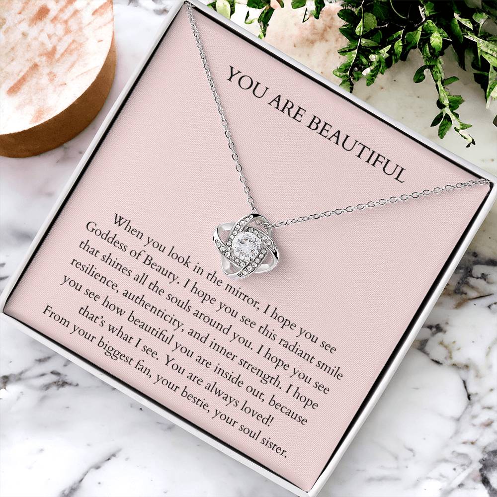 You Are Beautiful Necklace Daily Affirmation Necklace Encouragement Gift Inspirationa Love Knot Necklace