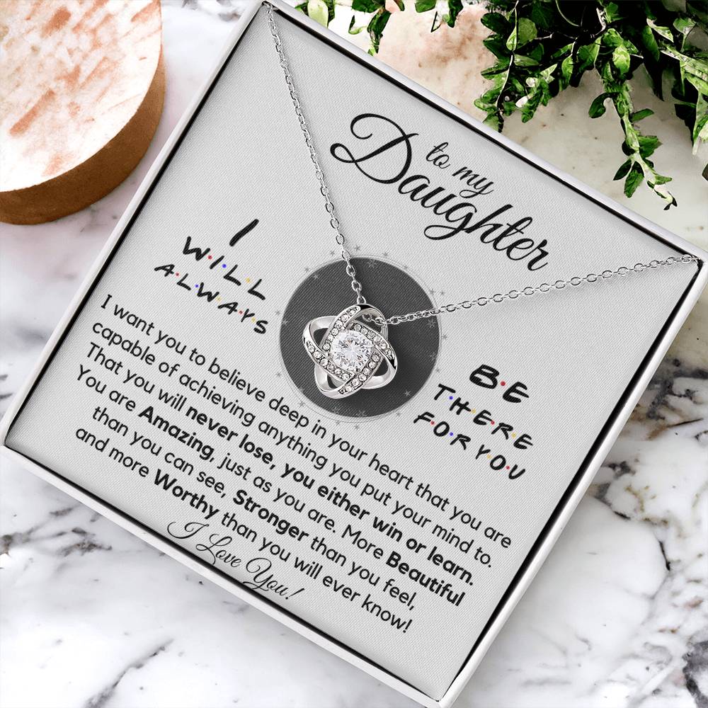 To My Daughters - Always There For You - Gift Ne Love Knot Necklace