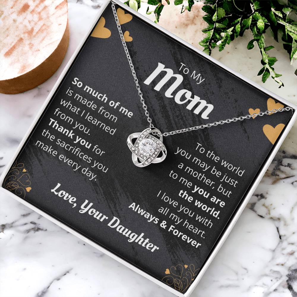Mom - So Much Of Me - The Love Knot Necklace Love Knot Necklace