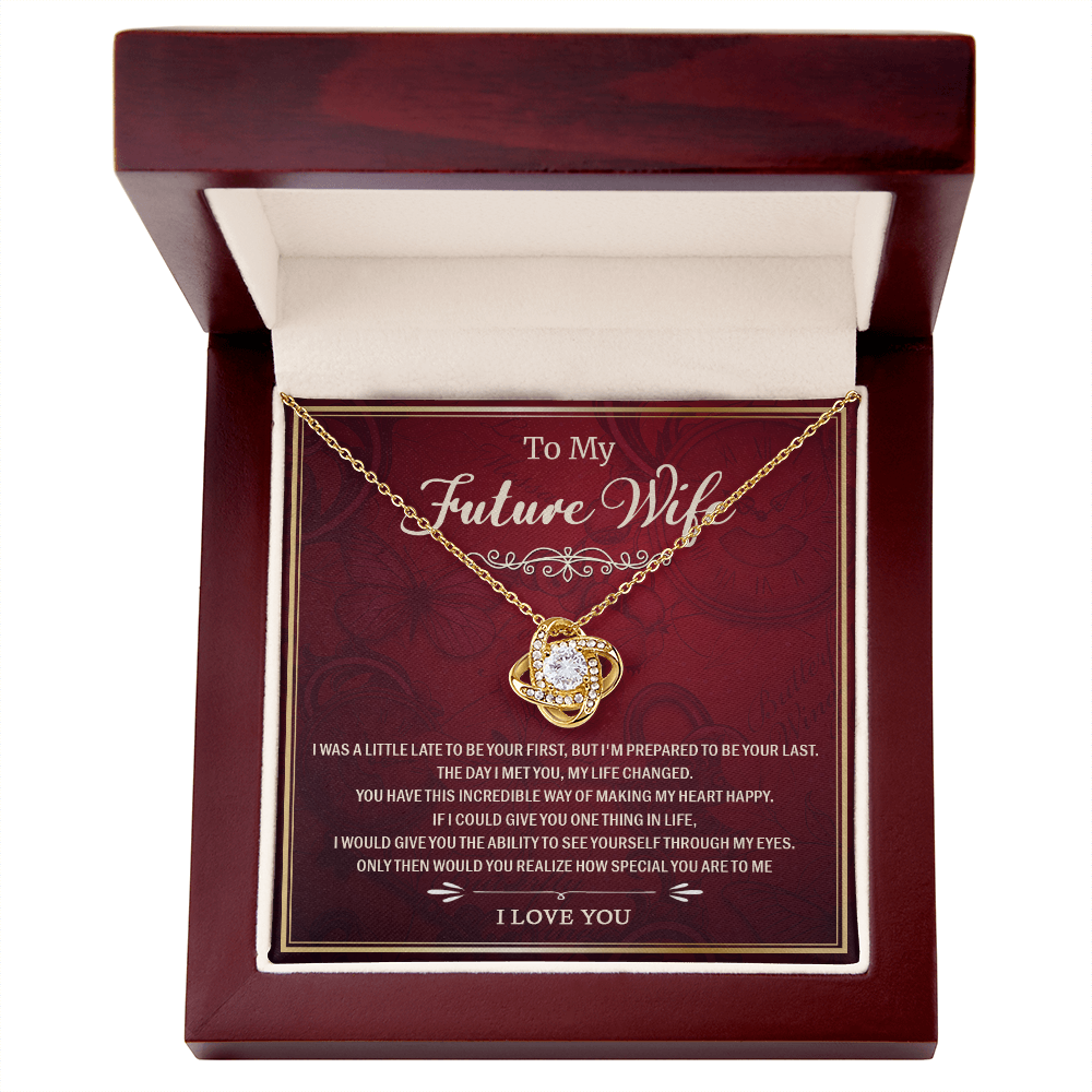 To My Future Wife - You Are Special To Me - Love Knot Necklace