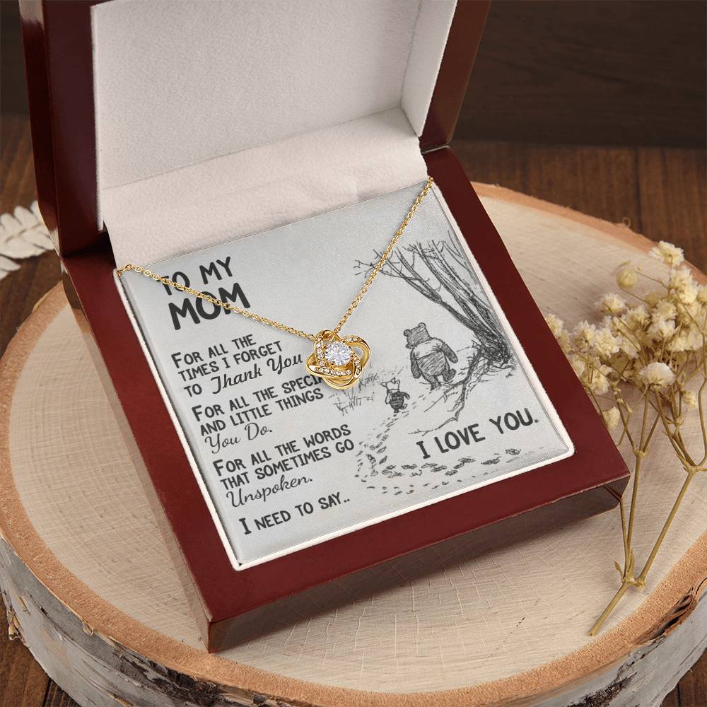 To My Mom For All The Time I Forget To Thank You Necklace For Mom Happy Mother's Day Love Knot Necklace
