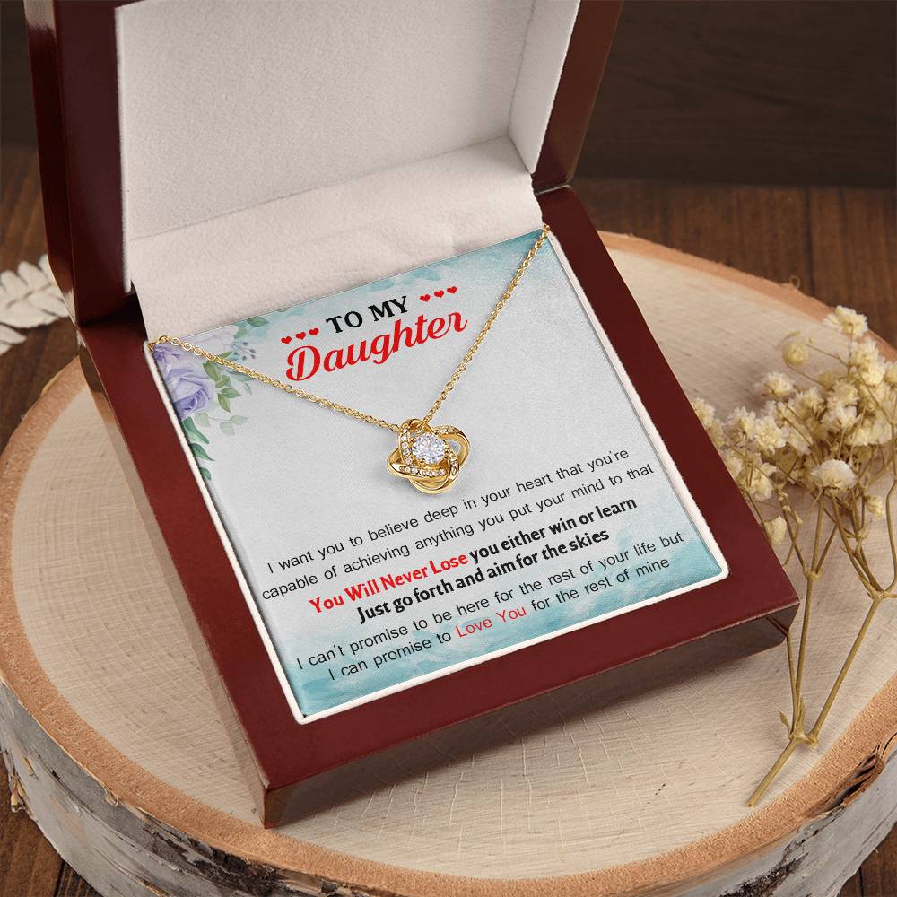 To My Daughter I Can Promise To Love You For The Rest Of Mine Love Knot Necklace