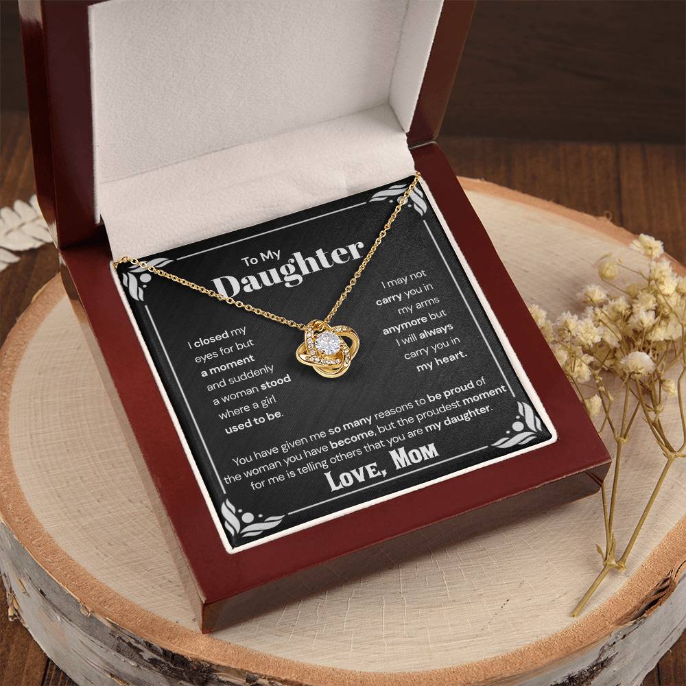 To My Daughter - The Proudest Moment For Me Love Knot Necklace