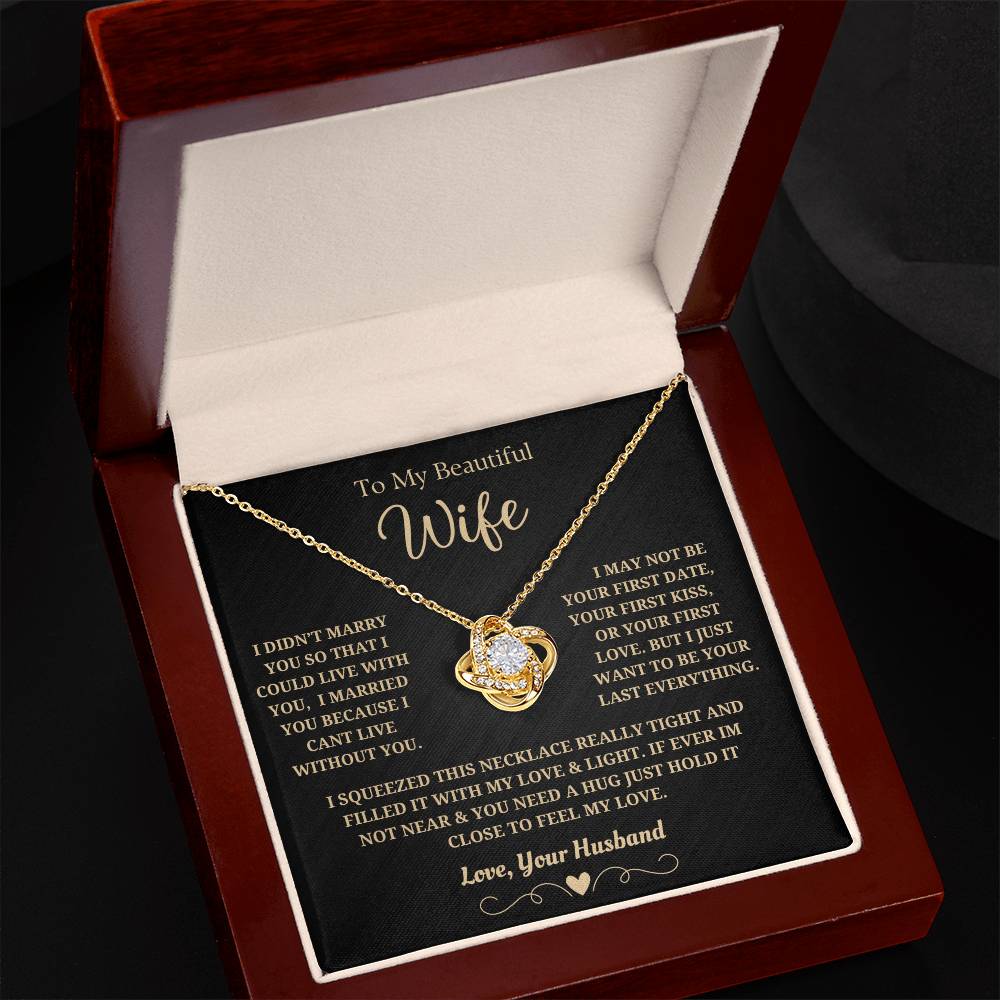 To My Wife From Husband I Can't Live Without You Necklace Love Knot Necklace