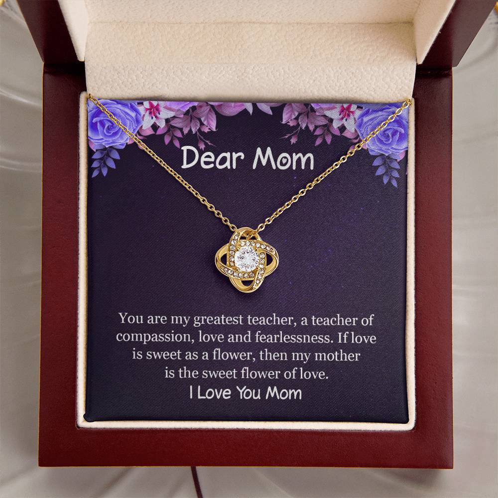 If Love Is Sweet As A Flower Then My Mother Is The Sweet Flower Of Lov Love Knot Necklace