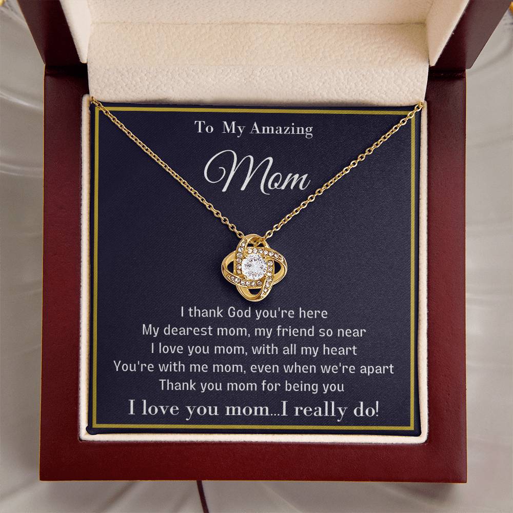To My Amazing Mom Unique Necklace With A Special Message Card. A Great Gift For A Loved Mom Love Knot Necklace