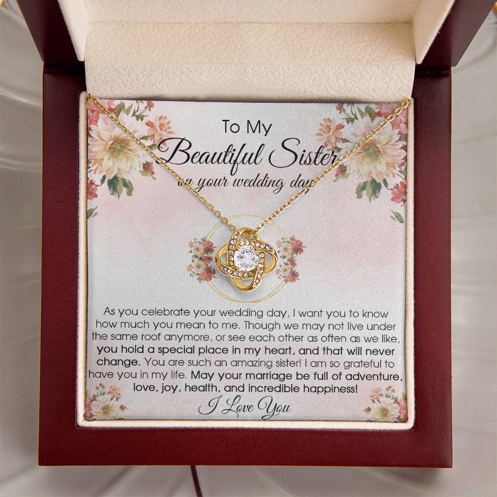 To My Beautiful Sister On Your Wedding Day Wedding Gift For Bride From Sister Sister Of The Bride Necklace Love Knot Necklace