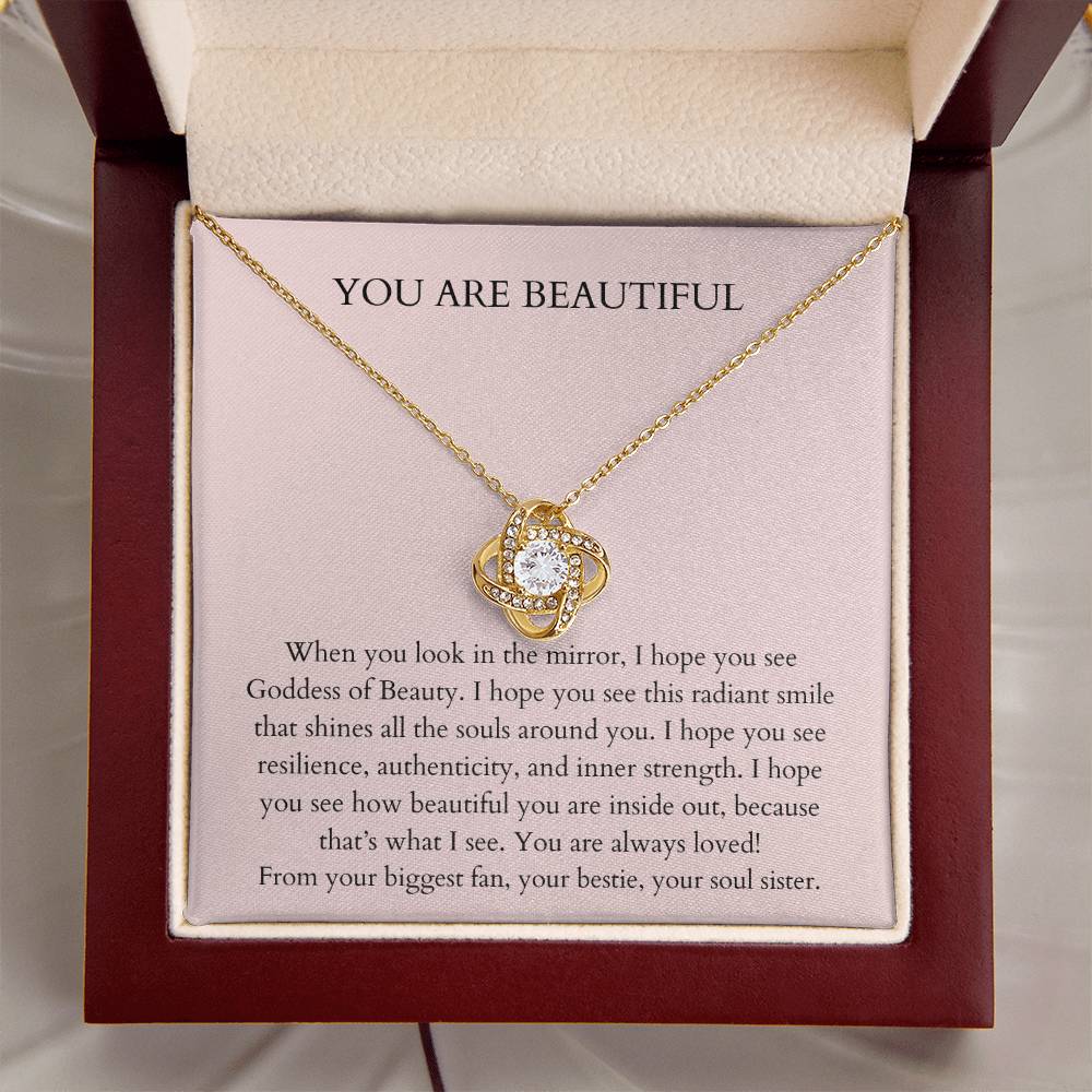 You Are Beautiful Necklace Daily Affirmation Necklace Encouragement Gift Inspirationa Love Knot Necklace