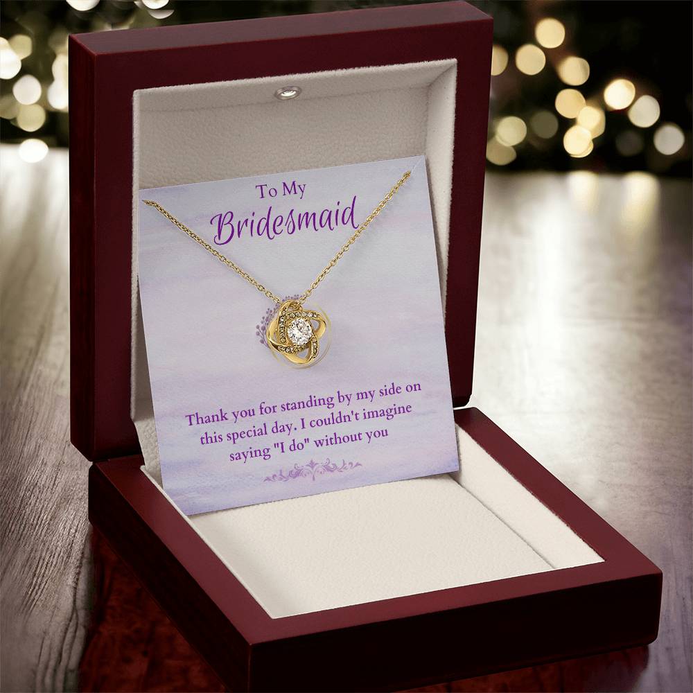 Bridesmaid For A Day Friends For Life(3) Love Knot Necklace