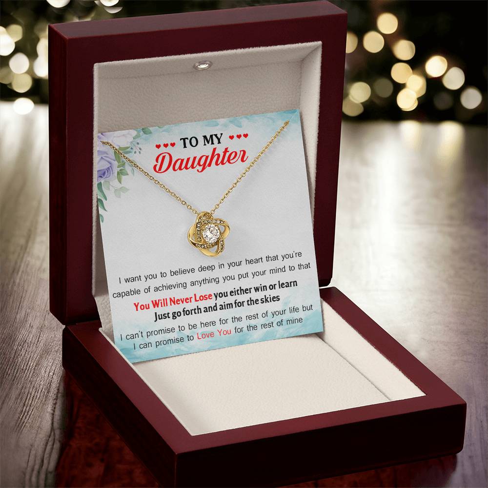To My Daughter I Can Promise To Love You For The Rest Of Mine Love Knot Necklace