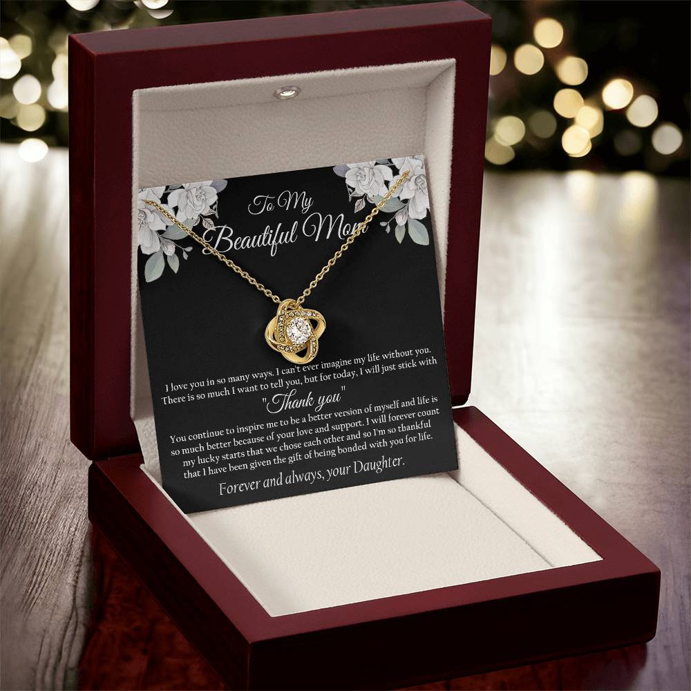To My Beautiful Mom Necklace Thank You Mom Gift From Daughter Mother's Day Gift Mom Birthday Unique Love Knot Necklace