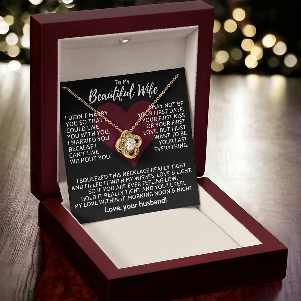 Premium Gift For Wife I Can't Live Without You Necklace Love Knot Necklace