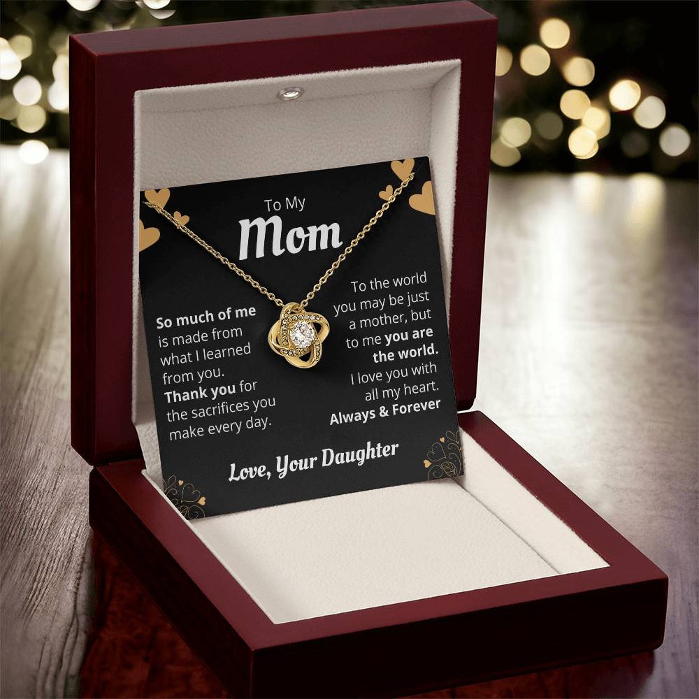 Mom - So Much Of Me - The Love Knot Necklace 1 Love Knot Necklace
