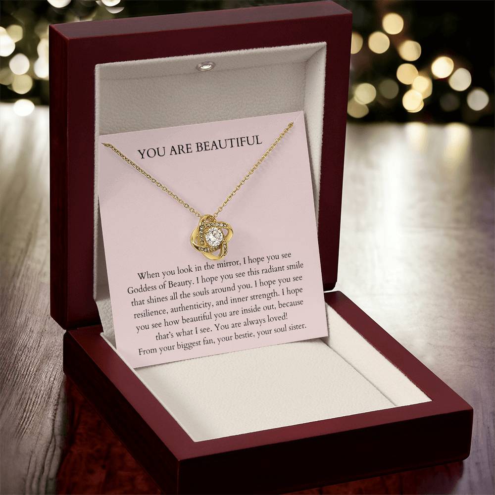 You Are Beautiful Necklace Daily Affirmation Necklace Encouragement Gift Inspirationa Love Knot Necklace