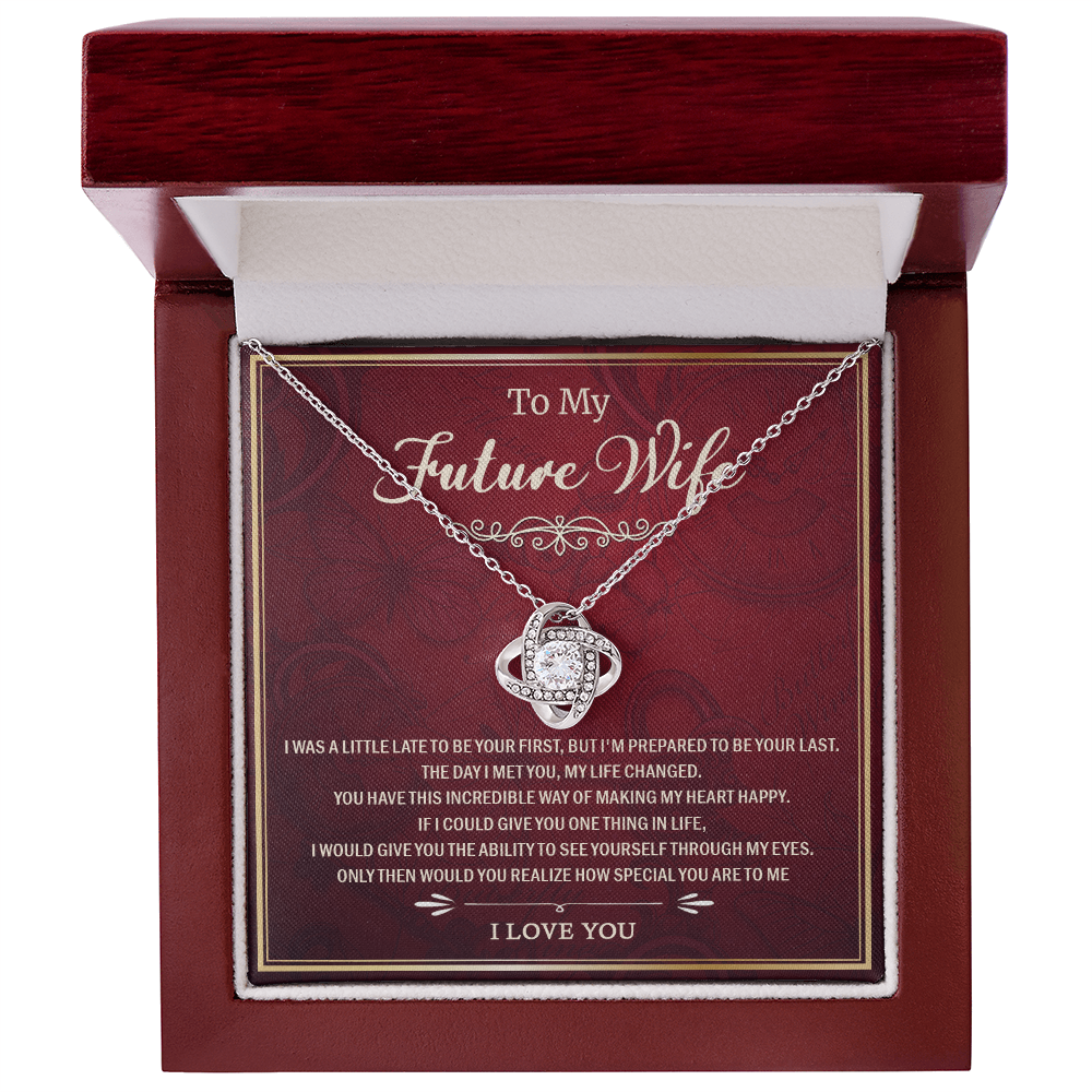 To My Future Wife - You Are Special To Me - Love Knot Necklace