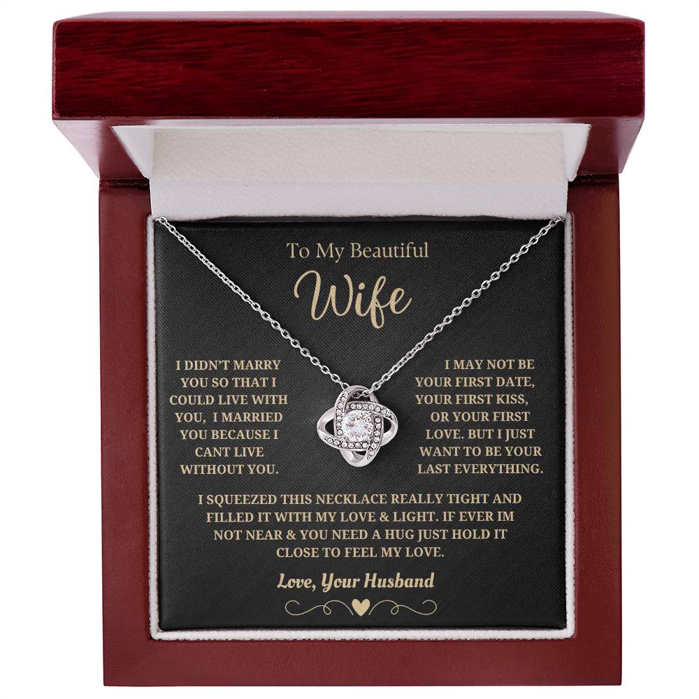 To My Wife From Husband I Can't Live Without You Necklace Love Knot Necklace