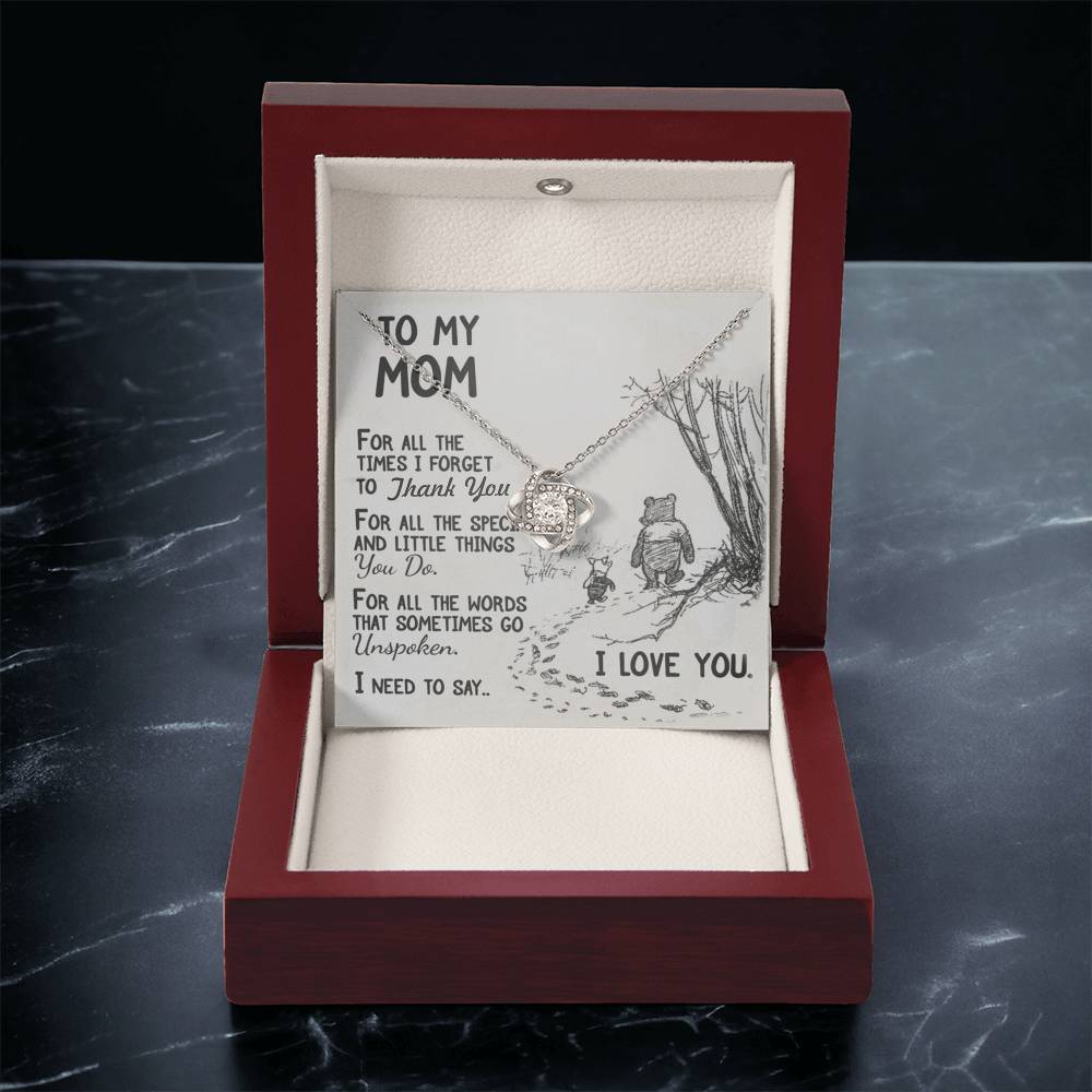 To My Mom For All The Time I Forget To Thank You Necklace For Mom Happy Mother's Day Love Knot Necklace