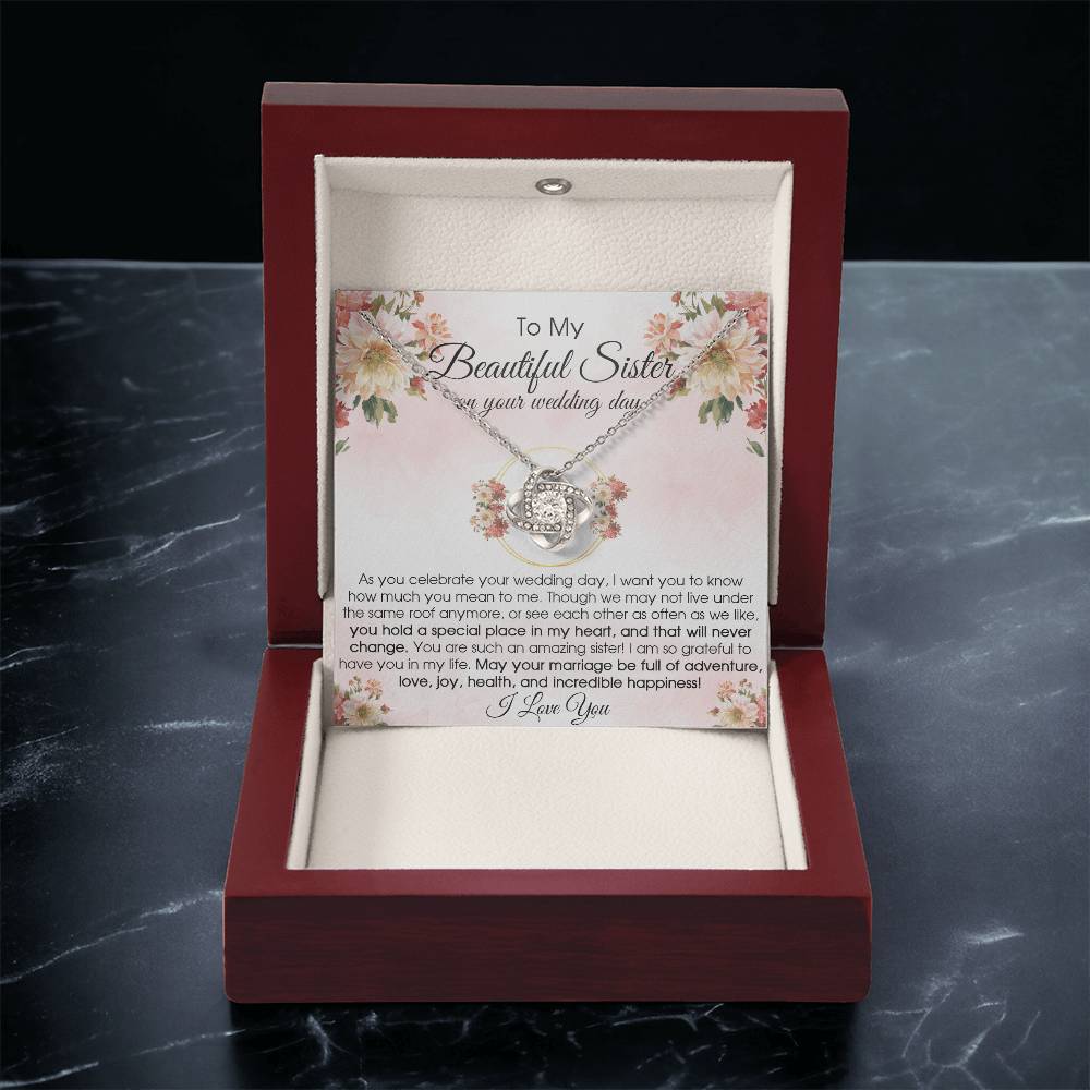 To My Beautiful Sister On Your Wedding Day Wedding Gift For Bride From Sister Sister Of The Bride Necklace Love Knot Necklace