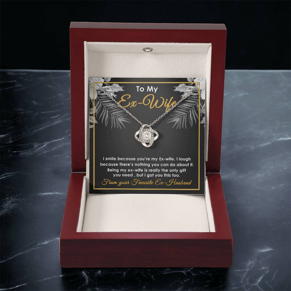 To My Ex-Wife Necklace - Funny Gift For Ex-Wife - Ex-Wife Birthday Christmas Jewelry Gift For E Love Knot Necklace
